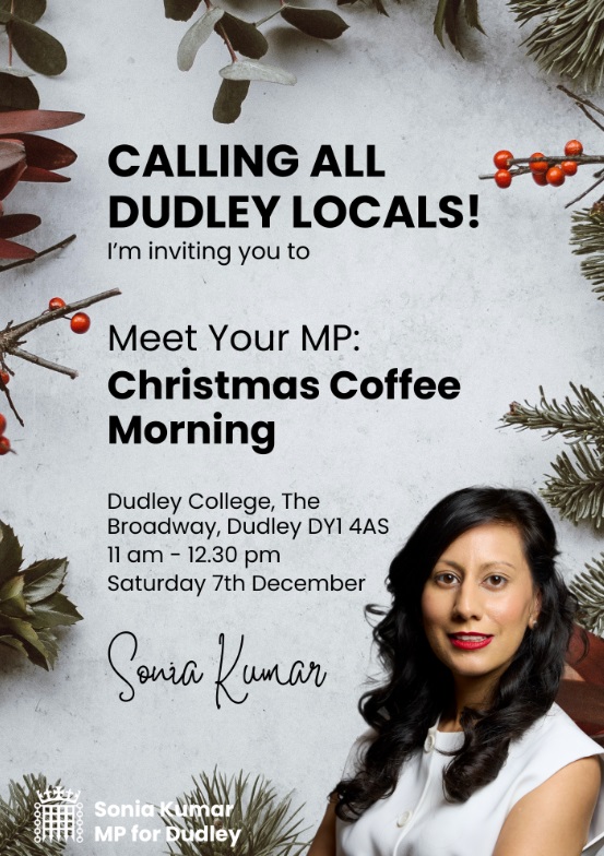 Dudley College - Meet Your MP: Christmas Coffee Morning